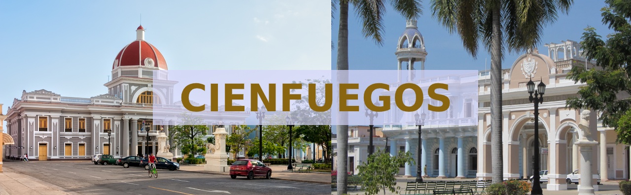 Cienfuegos - La perla del Sur
